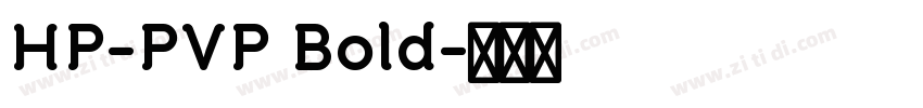 HP-PVP Bold字体转换
